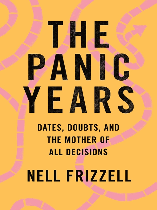 Title details for The Panic Years by Nell Frizzell - Available